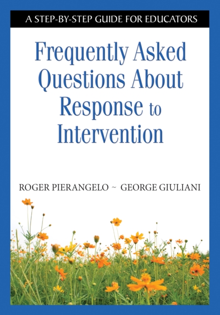 Frequently Asked Questions About Response to Intervention : A Step-by-Step Guide for Educators, EPUB eBook
