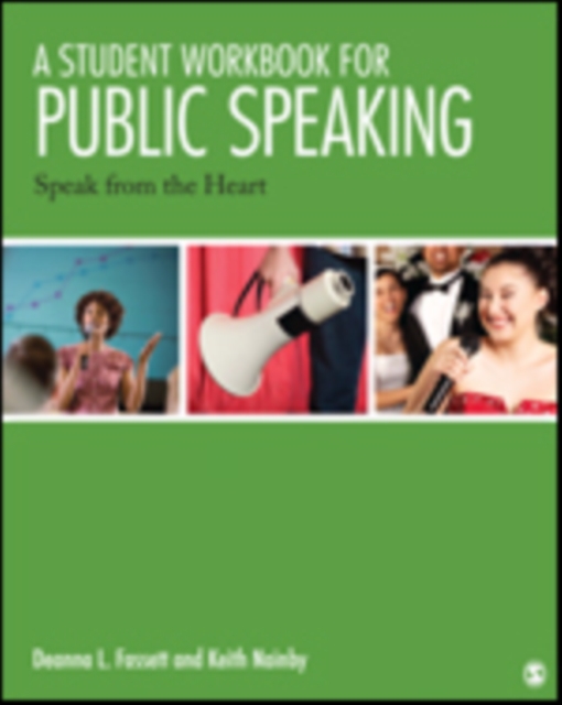 A Student Workbook for Public Speaking : Speak From the Heart, Paperback / softback Book