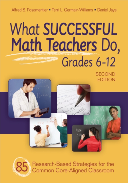 What Successful Math Teachers Do, Grades 6-12 : 80 Research-Based Strategies for the Common Core-Aligned Classroom, EPUB eBook