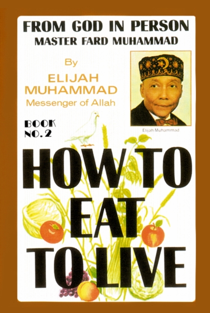 How To Eat To Live: Book 2, EPUB eBook