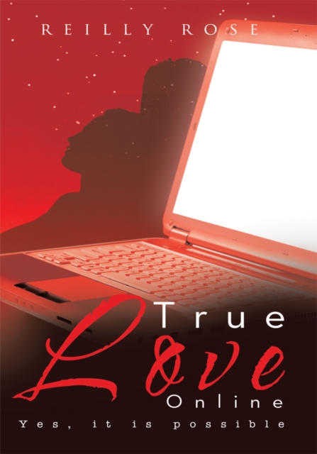 True Love Online : Yes, It Is Possible, EPUB eBook