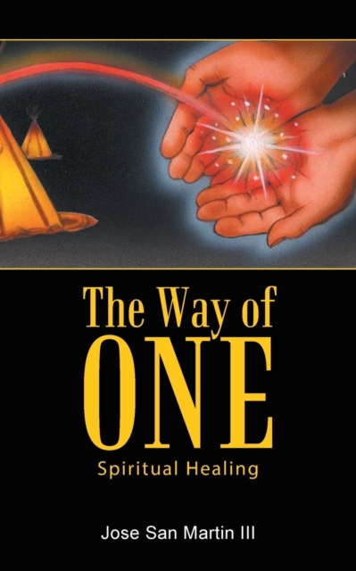 The Way of One : Spiritual Healing, Paperback / softback Book