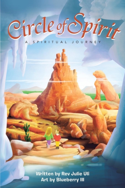 Circle of Spirit : A Spiritual Journey, Paperback / softback Book