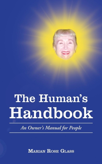 The Human's Handbook : An Owner's Manual for People, Paperback / softback Book