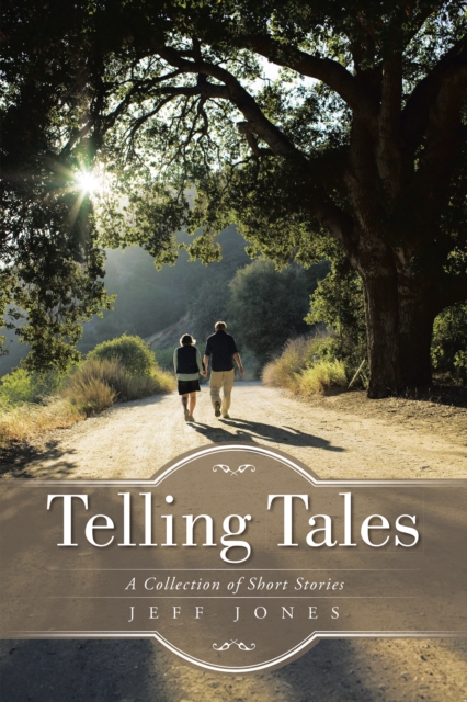Telling Tales : A Collection of Short Stories, EPUB eBook