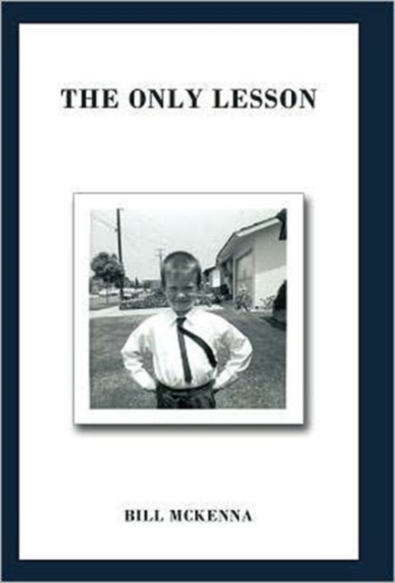 The Only Lesson, Hardback Book
