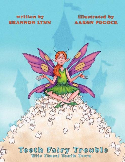 Tooth Fairy Trouble Hits Tinsel Tooth Town, Paperback / softback Book