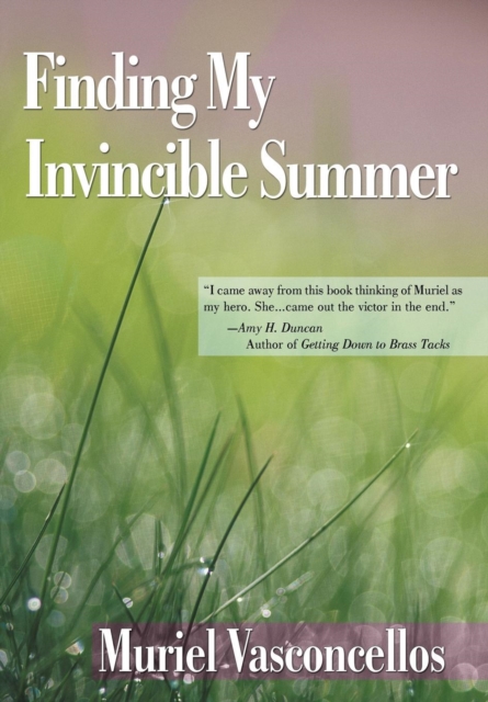 Finding My Invincible Summer, Hardback Book