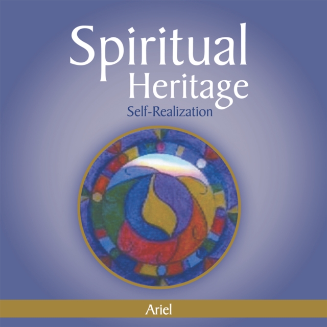 Spiritual Heritage : Self-Realization, EPUB eBook