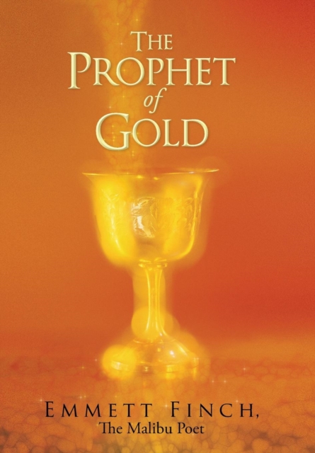 The Prophet of Gold, Hardback Book