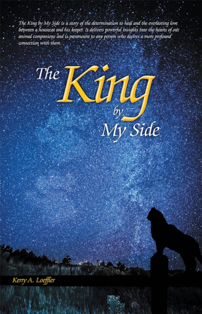The King by My Side : A Celebration of Love and Loyalty, EPUB eBook