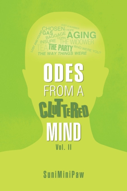 Odes from a Cluttered Mind Vol. II, Paperback / softback Book