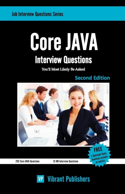 Core JAVA Interview Questions You'll Most Likely Be Asked, Paperback / softback Book