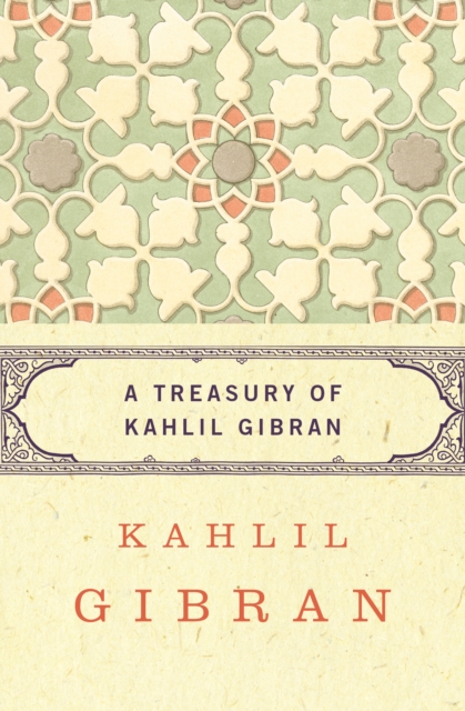 A Treasury of Kahlil Gibran, EPUB eBook