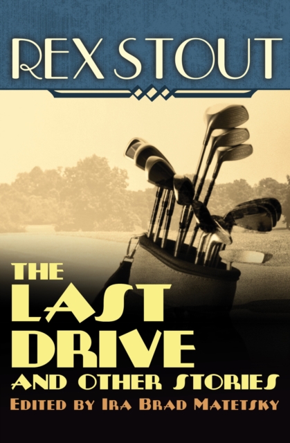 The Last Drive : And Other Stories, EPUB eBook