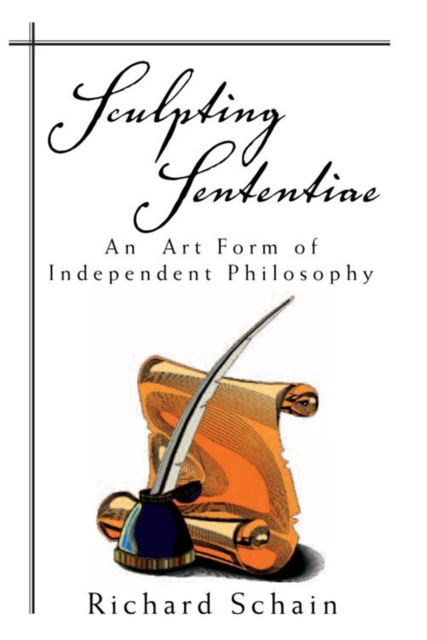 Sculpting Sententiae : An Art Form of Independent Philosophy, EPUB eBook