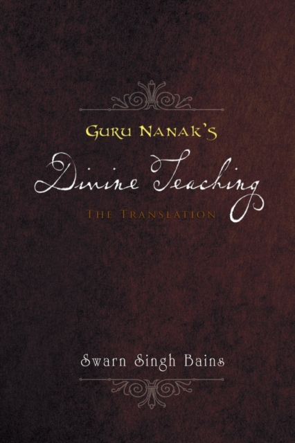 Guru Nanak's Divine Teaching : The Translation, Paperback / softback Book