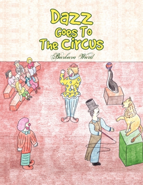 Dazz Goes to the Circus, Paperback / softback Book