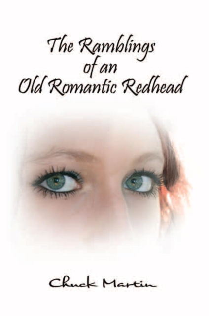 The Ramblings of an Old Romantic Redhead, EPUB eBook