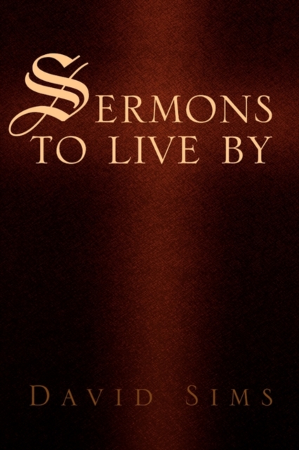 Sermons to Live by, Paperback / softback Book