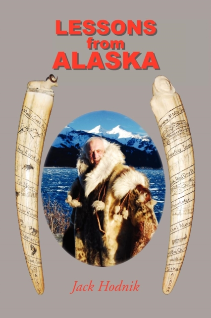 Lessons from Alaska, Paperback / softback Book