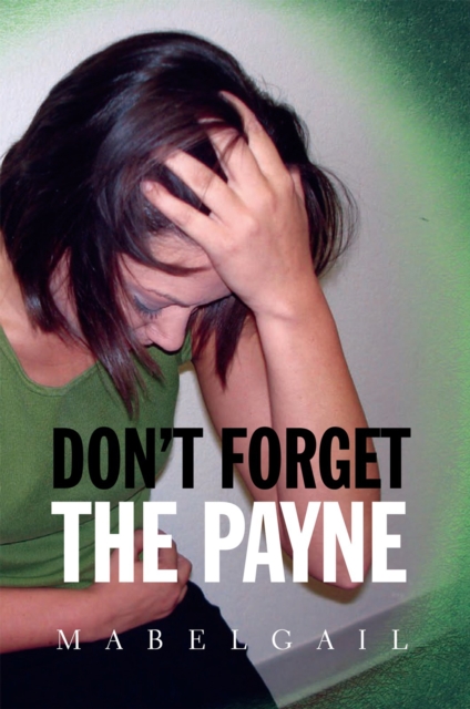Don'T Forget the Payne, EPUB eBook