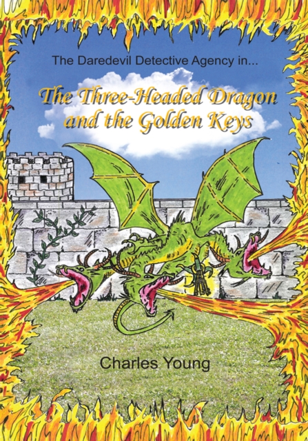 The Three-Headed Dragon and the Golden Keys, EPUB eBook