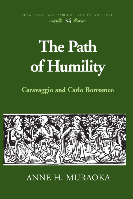 The Path of Humility : Caravaggio and Carlo Borromeo, EPUB eBook