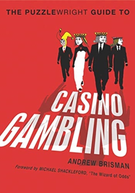 The Puzzlewright Guide to Casino Gambling, Paperback / softback Book