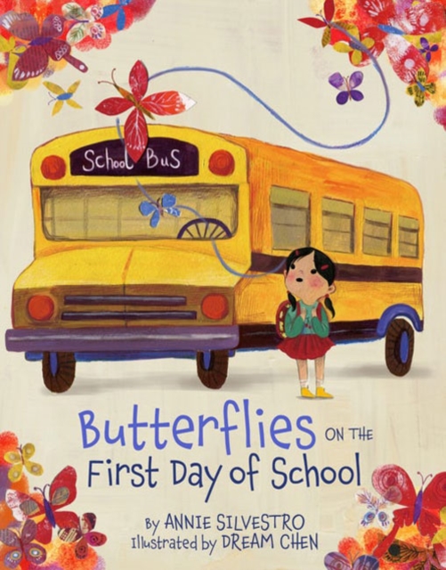 Butterflies on the First Day of School, Hardback Book