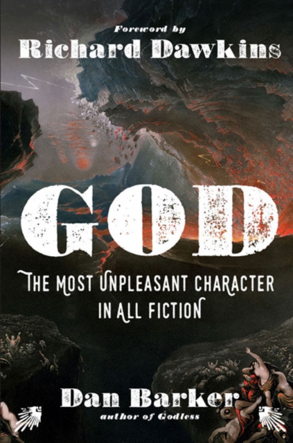 God: The Most Unpleasant Character in All Fiction, Paperback / softback Book
