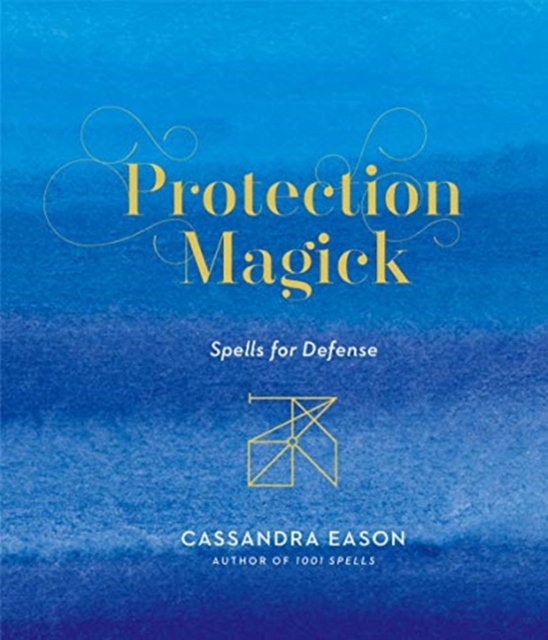 Protection Magick, Hardback Book