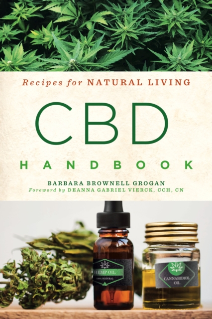 CBD Handbook : Recipes for Natural Living, EPUB eBook