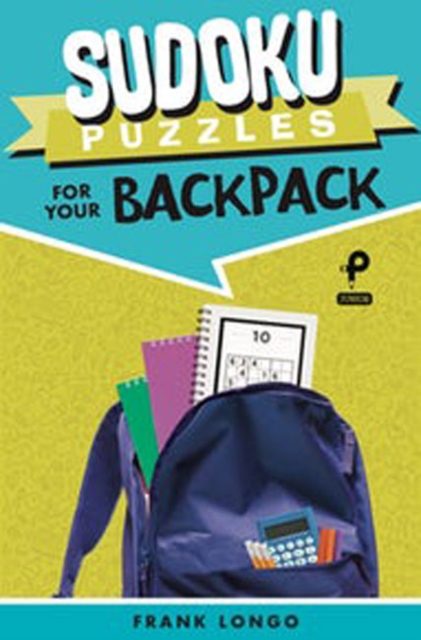 Sudoku Puzzles for Your Backpack, Paperback / softback Book