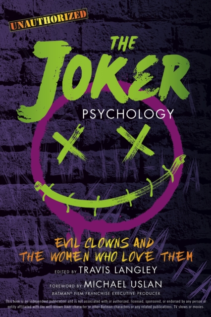 The Joker Psychology : Evil Clowns and the Women Who Love Them, EPUB eBook