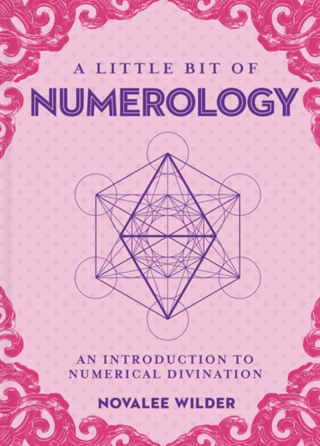 Little Bit of Numerology, A : An Introduction to Numerical Divination, Hardback Book