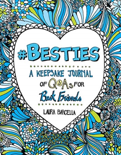 #Besties : A Keepsake Journal of Q&As for Best Friends, Paperback / softback Book