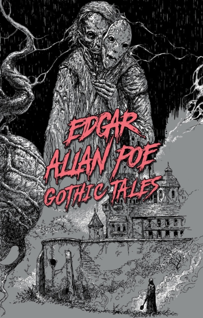 Edgar Allan Poe: Gothic Tales, Paperback / softback Book