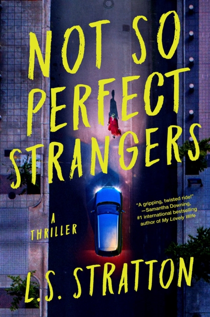 Not So Perfect Strangers, Paperback / softback Book