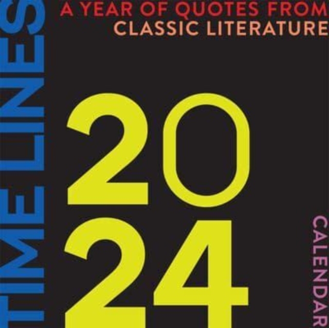 Time Lines: A Year of Quotes from Classic Literature-2024 Wall Calendar, Calendar Book