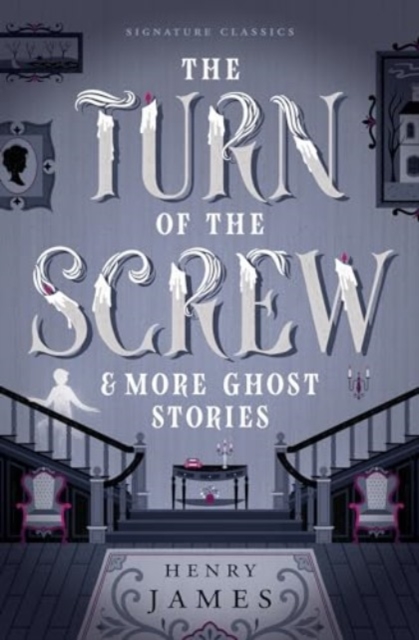 The Turn of the Screw & More Ghost Stories, Paperback / softback Book