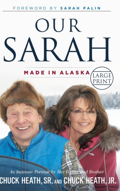 Our Sarah : Made in Alaska, Hardback Book