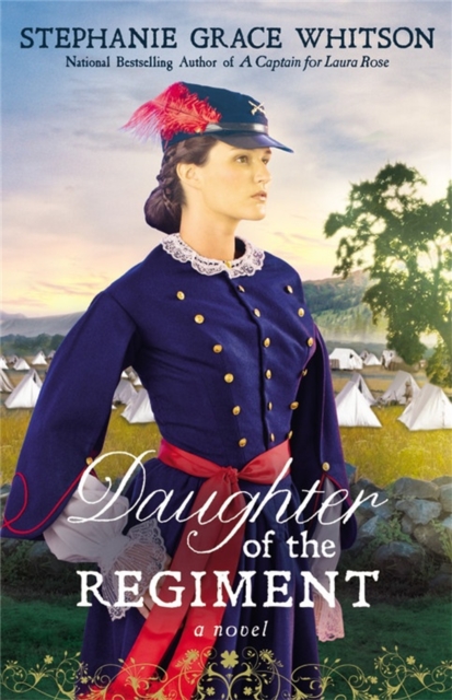 Daughter of the Regiment : A Novel, Paperback / softback Book