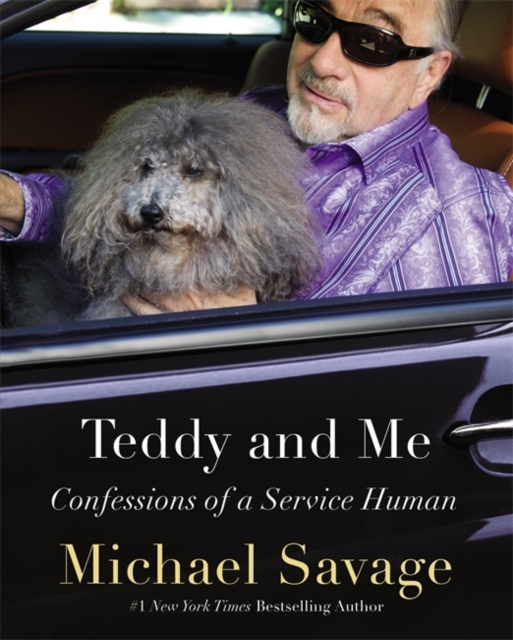 Teddy and Me : Confessions of a Service Human, Paperback / softback Book