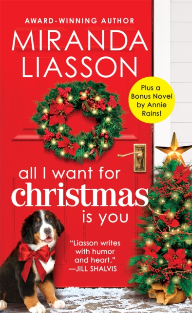 All I Want for Christmas Is You : Two full books for the price of one, Paperback / softback Book