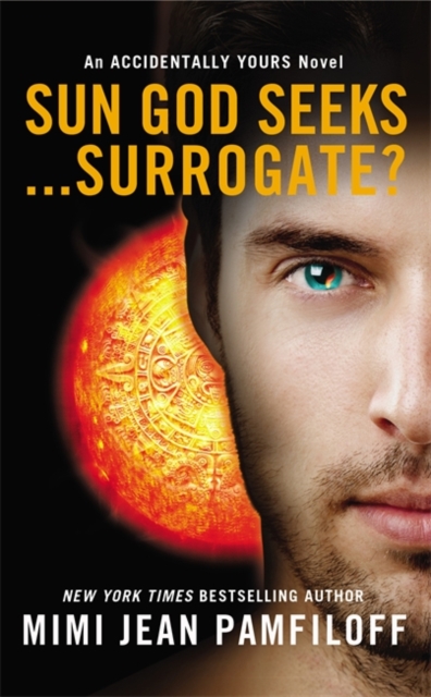 Sun God Seeks...Surrogate?, Paperback / softback Book