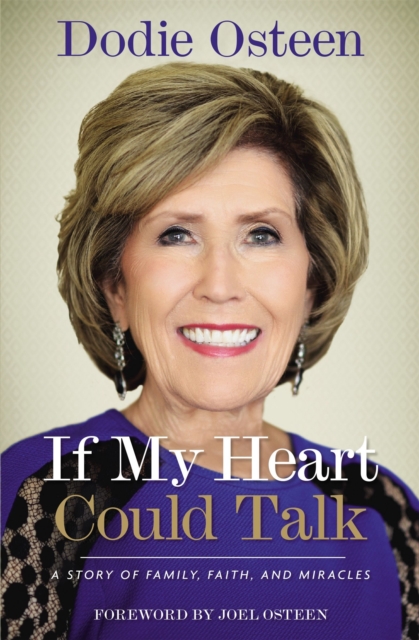 If My Heart Could Talk : A Story of Family, Faith, and Miracles, Paperback / softback Book