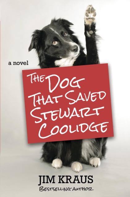 The Dog That Saved Stewart Coolidge, Paperback / softback Book