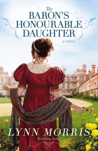The Baron's Honourable Daughter : A Novel, Paperback / softback Book