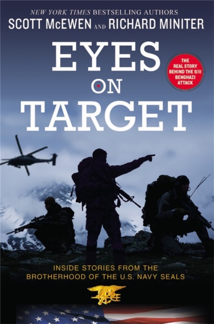 Eyes on Target : Inside Stories from the Brotherhood of the U.S. Navy SEALs, Paperback / softback Book